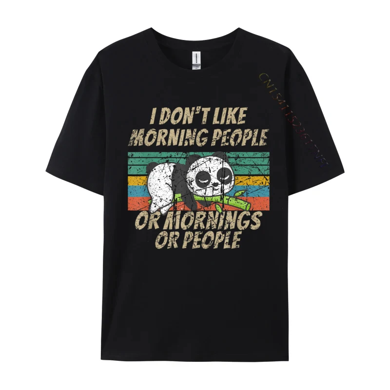 

I Hate Morning People And Mornings And People Panda Bear T-shirts Men Special Crazy Tops Shirts Crew Neck Cotton Fabric T Shirt