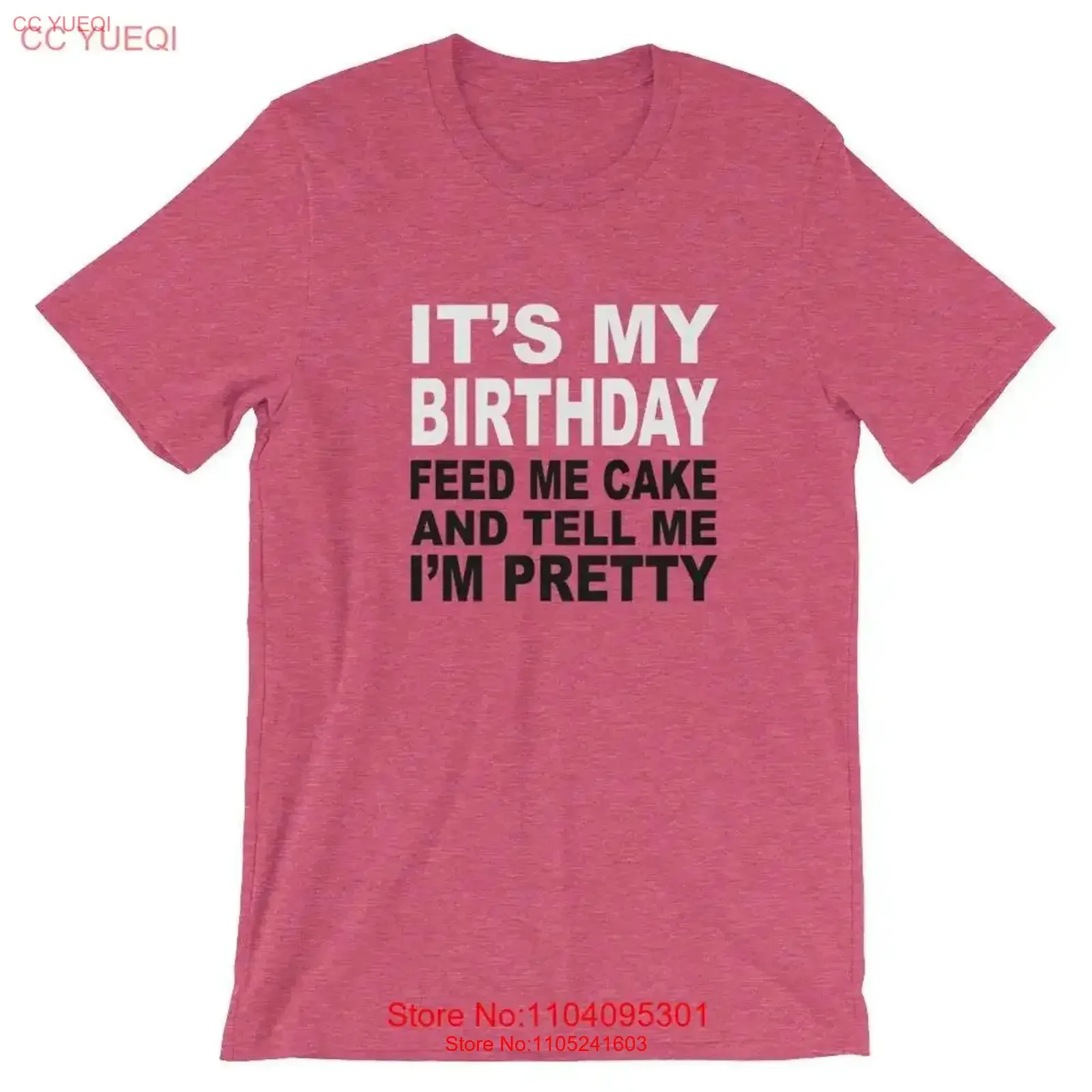 Funny Birthday T Shirt For Her Him Womens Its My Feed Me Cake Tell I'm Pretty Gag Party vintage Washed Versatile Breathable