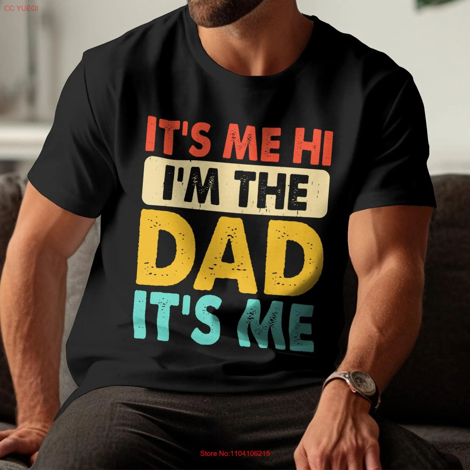 Camiseta de manga larga o corta para padres, camisa con frase divertida o sudor, colorida, I'm The Dad It's Me, perfecta para el Día del Padre