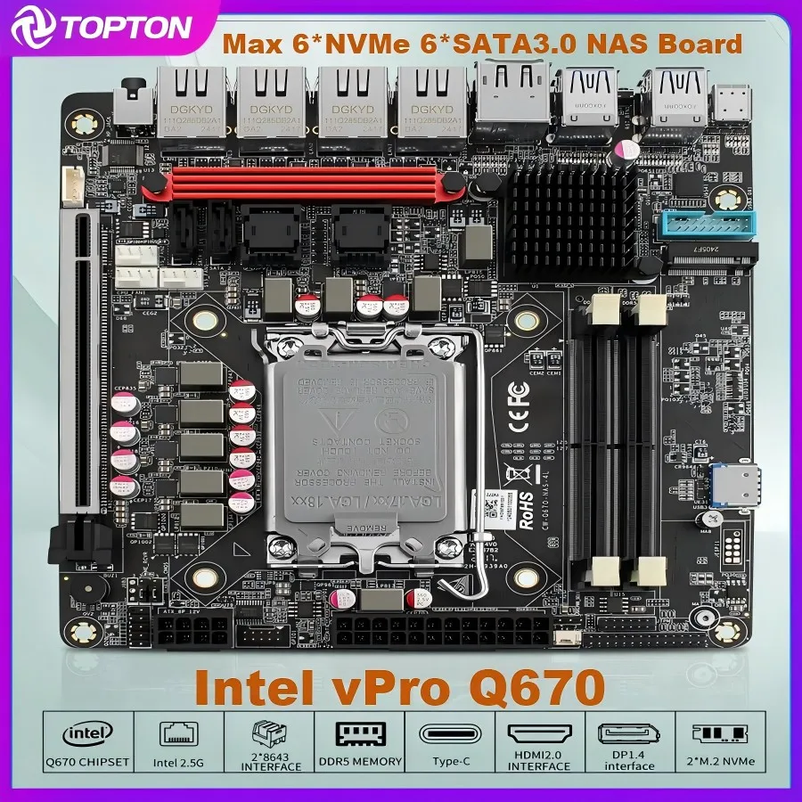 NAS Motherboard Intel vPro Q670 4*2.5G LAN 2*DDR5 Max 6*NVMe 6*SATA3.0 12/13/14th Gen LGA1700 PCIE5.0x16 Firewall ITX Mainboard