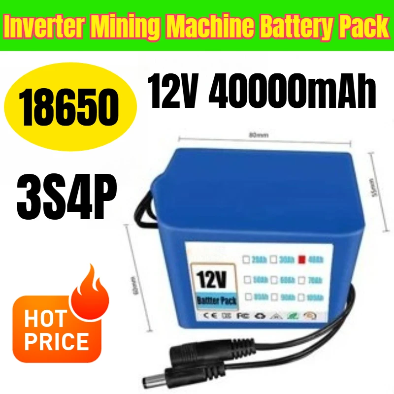 

18650 3S4P 12V 40000mAh Inverter Mining Machine Battery Pack