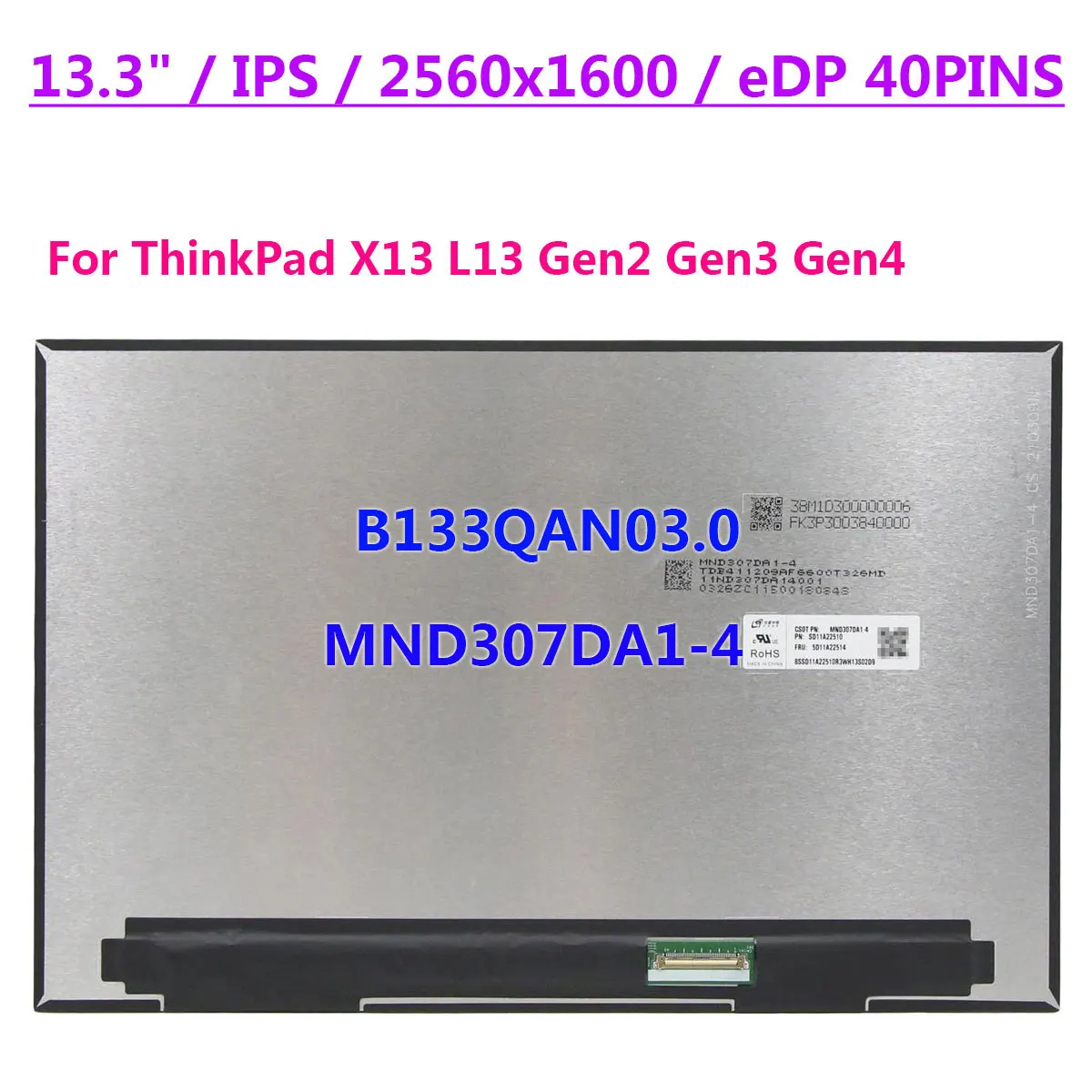 

13,3-дюймовый ЖК-экран для ноутбука MND307DA1-4 B133QAN03.0 для ThinkPad X13 L13 Gen2 Gen3 Gen4 2560x1600 IPS панель дисплея EDP 40 контактов