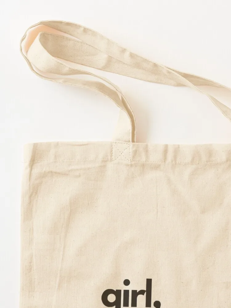 Girl, You Totally Got This Tote Bag Cloth bag personalized tote eco bag folding tote screen