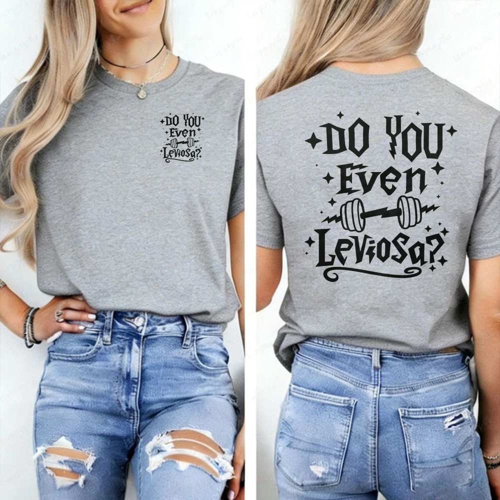 Funny Women Clothing Aesthetic Streetwear Crew Neck Tee Do You Even Leviosa Wizard Barbell Front Back Print Gym Summer Top3XL