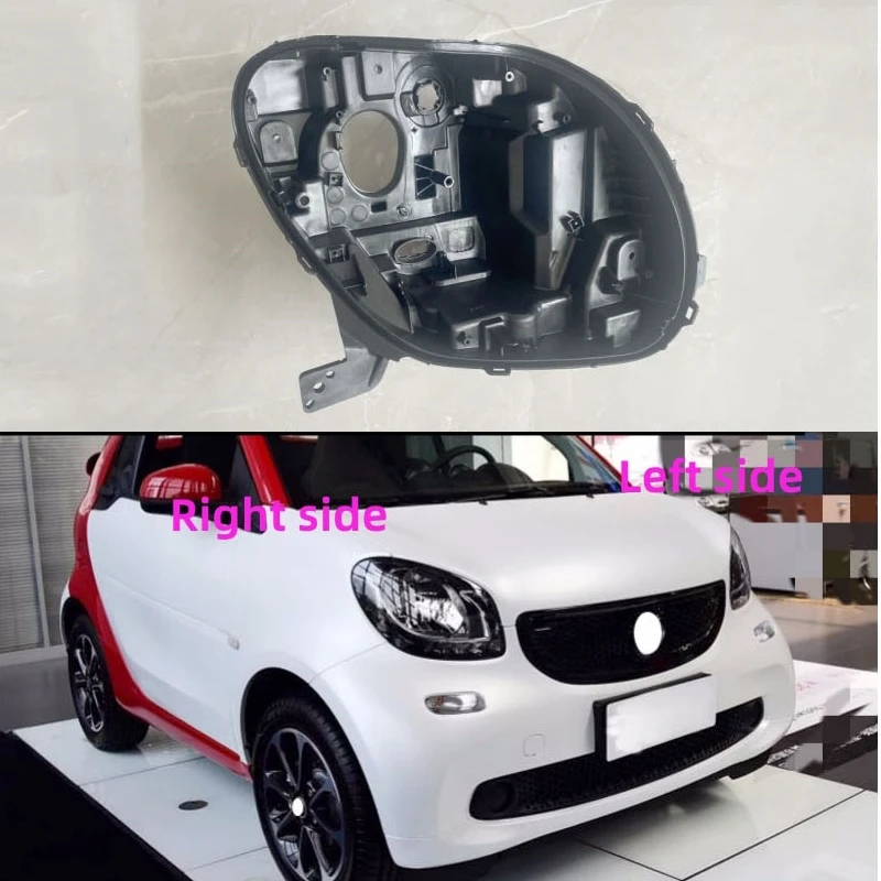 For Smart Fortwo 2015 2016 -2019 Headlight Base Headlamp House Headlamp Rear Cover Auto Headlight Back House Headlamp Rear Shell