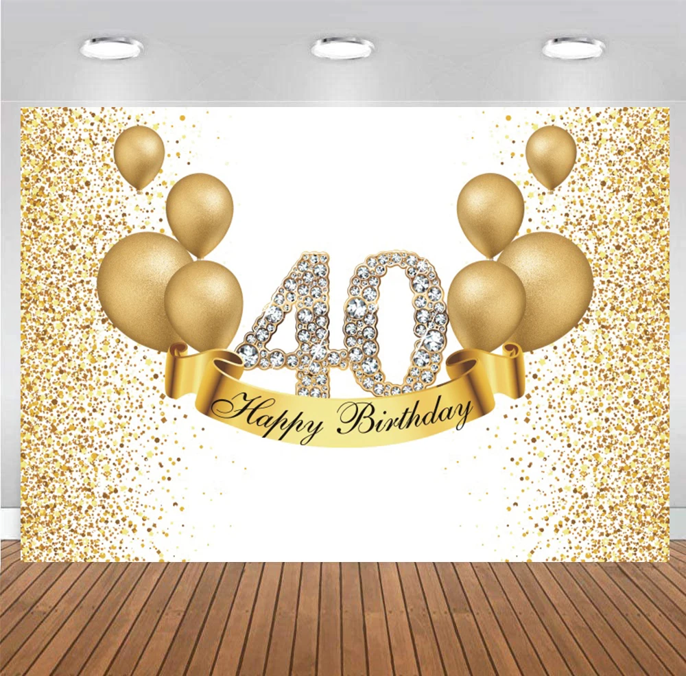 

Gold 40th Backdrop For Woman Man Happy Birthday Party 40 Years Old Photography Background Lady Photocall Photo Banner