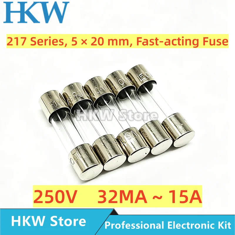 20pcs/lot 5*20mm 217 Series Fast-acting Fuse Fast Blow Tube Fuses Glass 250V 32MA~15A 1A 2A 5A 8A 10A 5X20MM Littelfuse Original