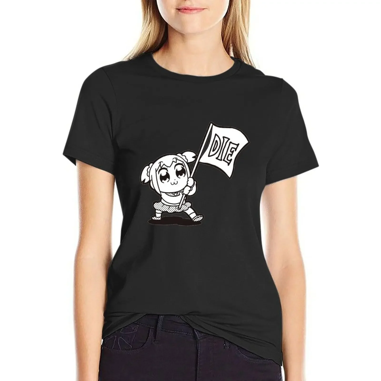 

Pop Team Epic Die Meme T-Shirt cute tops Aesthetic clothing tops t shirts for Womens