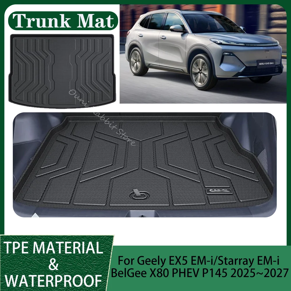 For Geely EX5 EM-i Starray EM-i Proton eMas 7 PHEV P145 2025~2027 2026 Car TPE Scratch Trunk Mat Pad Tray Interior Accessories