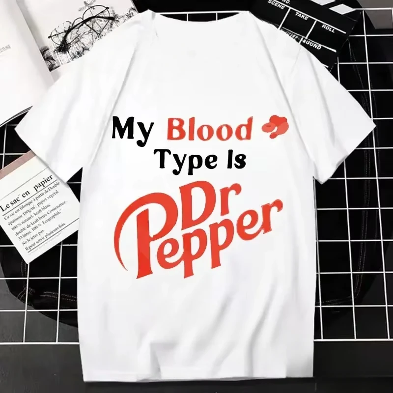 Trendy My Blood Type Is Dr Pepper T Shirt Print Breathable Tee Crew Neck Casual for Men's Women Clothing Streetwear Oversize Top