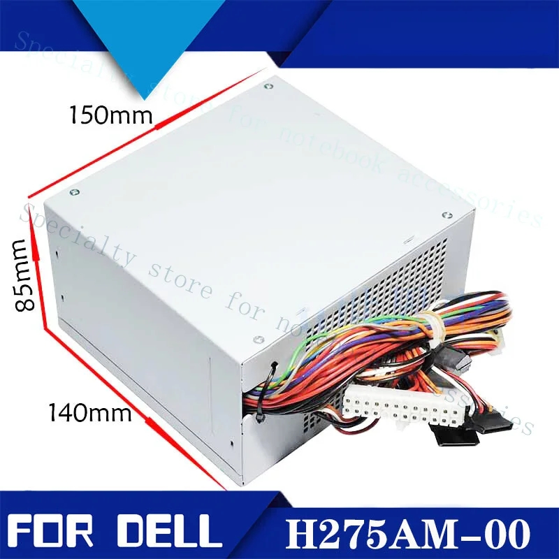 

A+ For Dell AC275AM-00 OR8JX0 Universal H275AM-00 YC7TR 0053N4 Power Supply