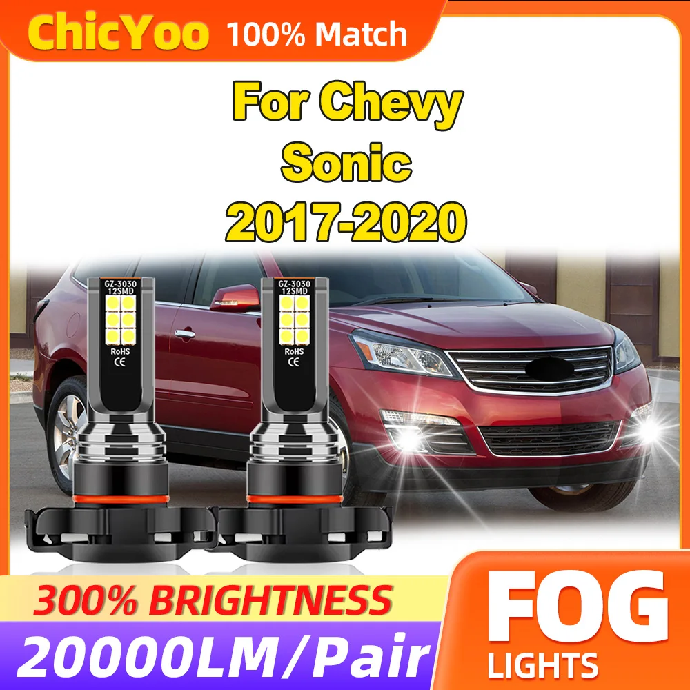 20000LM Canbus Fog Lights 60W Plug And Play LED Fog Lamps 12V 6000K Super Bright For Chevy Sonic 2017 2018 2019 2020