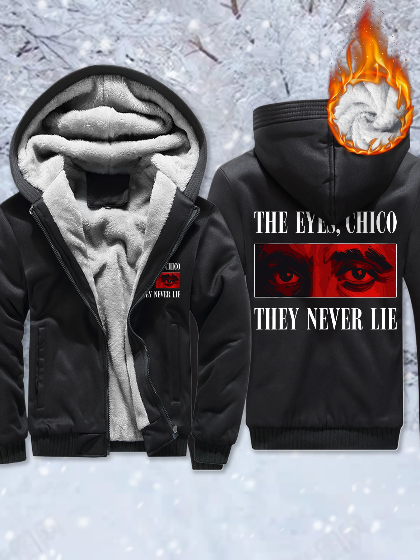 

Мужская куртка с принтом The Eyes Chico They Never Lie, уличная зимняя толстовка, одежда из мягкого флиса, модная уличная одежда на молнии