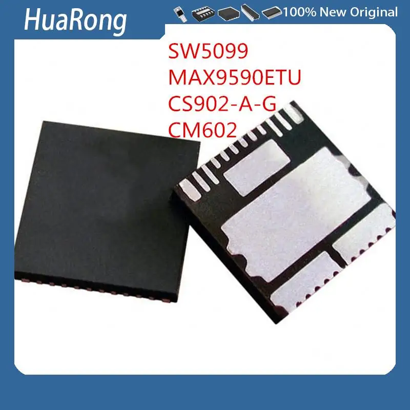 2Pcs/Lot  SW5099 SW5099B SW5099A    MAX9590ETU MAX9590  CS902-A-G CS902-A G CS902-A-R   CM602 CM601    QFN