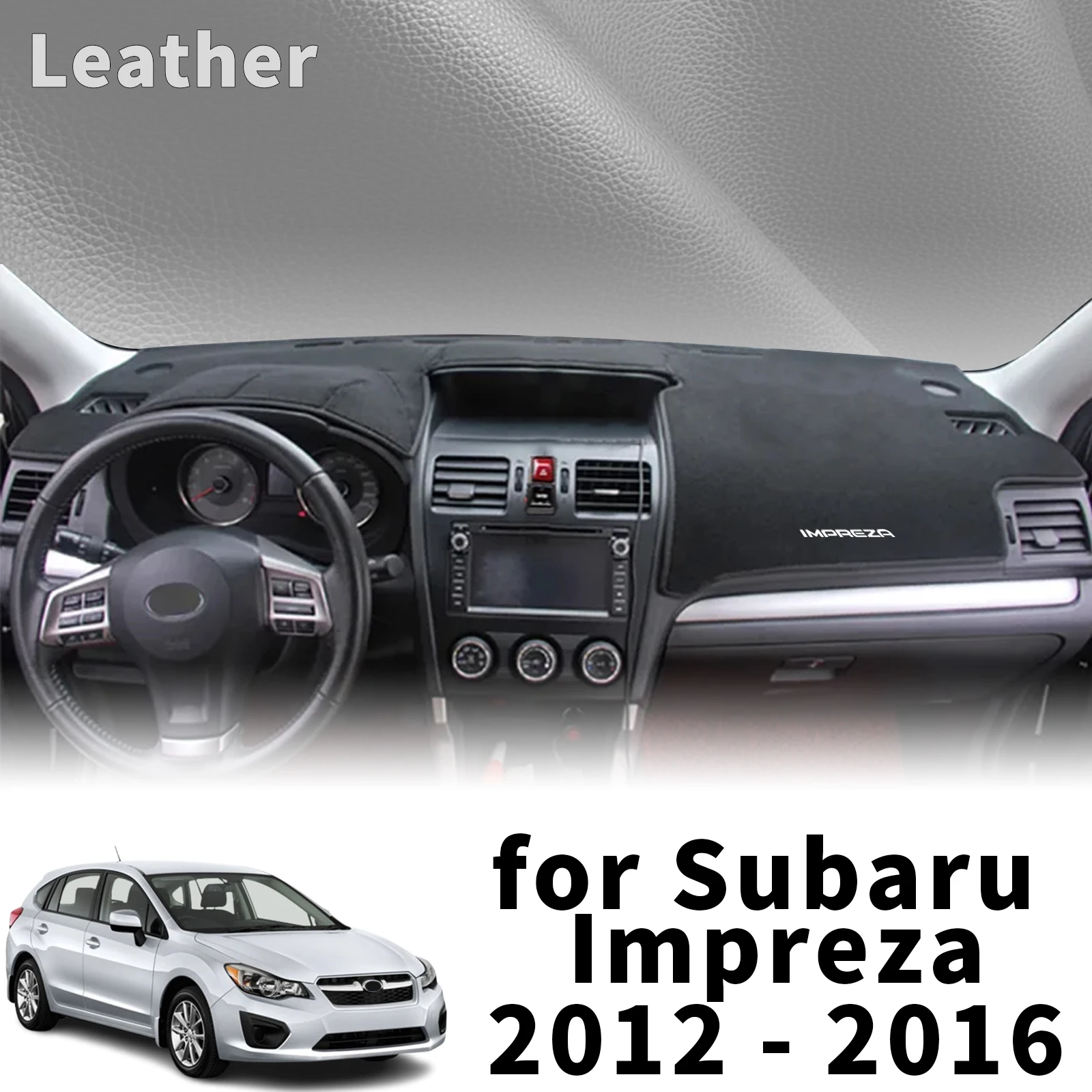 fit for Subaru Impreza 2012 2013 2014 2015 2016 Car Dashmat Dashboard Cover Pad Protective Carpet Accessories DashMat Sunshade