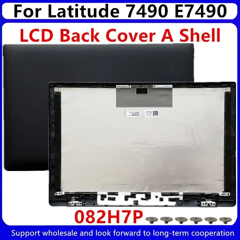 Tampa traseira LCD para laptop Latitude, 082H7P, 82H7P, AQ265000110, 7490, E7490, Novo