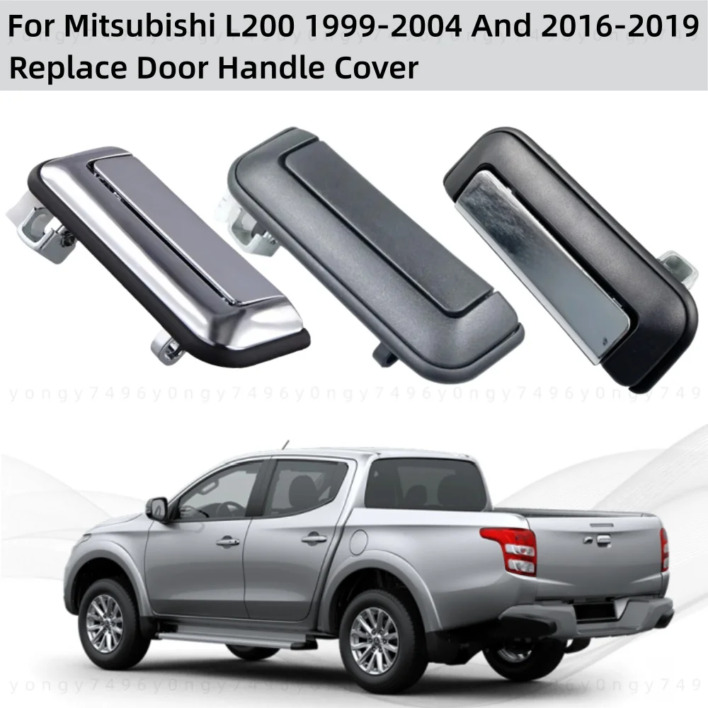 

For Mitsubishi L200 1999-2004 And 2016 2017 2018 2019 Cars Upgrade Styling Modification Accessory Replace Door Handle Cover