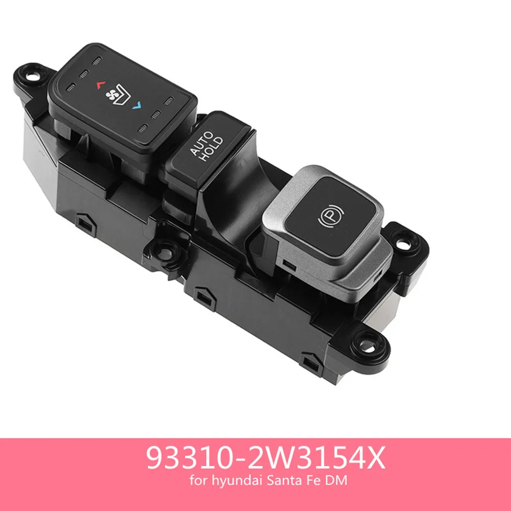 933102W3154X Parking Brake Seat Heating Window Switch For Hyundai Santa Fe DM ix45 2013-2014 93310-2W315 Autoparts