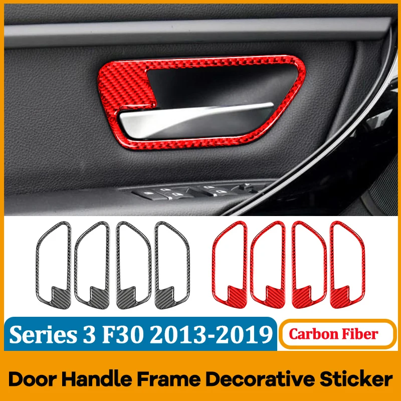 

4pcs Real Carbon Fiber Car Interior Door Handle Stickers for BMW 3 Series F30 2013-2019 Modified Decals Decoration Accessories
