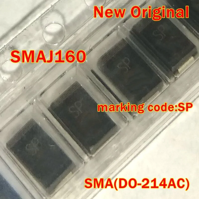 

10Pcs to 500Pcs Smaj160 Sma(Do-214Ac) New Original Marking Code: Sp Surface Mount Transient Voltage Suppressor