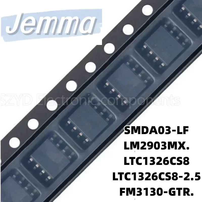 1PCS  SOP8-SMDA03-LF LM2903MX. LTC1326CS8 LTC1326CS8-2.5 FM3130-GTR.