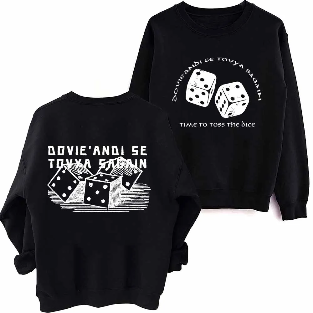 Time To Toss The Dice - Wheel of Time Sweatshirts Hoodies for Woman Hoodie Sweatshirt Pullover