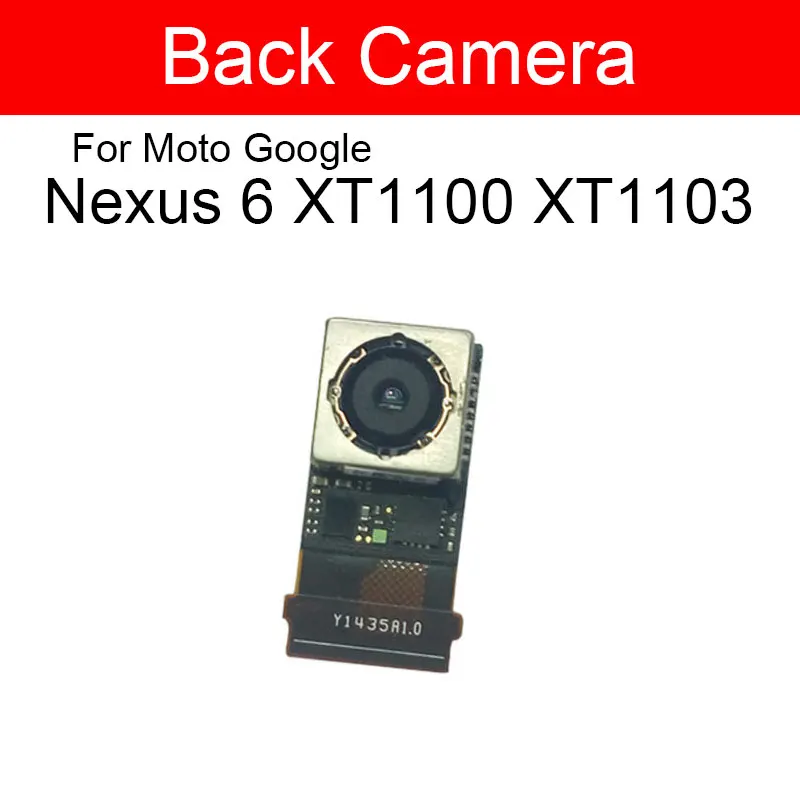 Front Camera & Main Rear Camera For Motorola Moto Google Nexus 6 XT1100 XT1103 Small & Big Back Camera Module Repair Parts