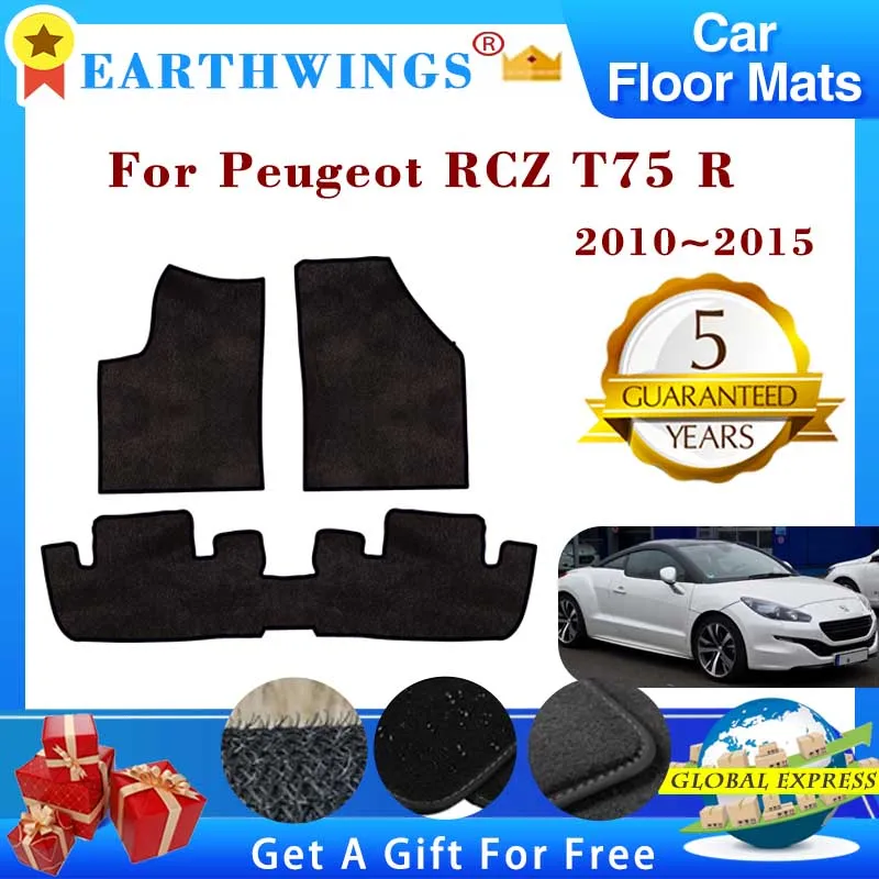 

For Peugeot RCZ T75 R Hybrid4 2010 2011 2012 2013 2014 2015 Car Floor Mats Footpads Carpets Cover Rugs Foot Pad Auto Accessories