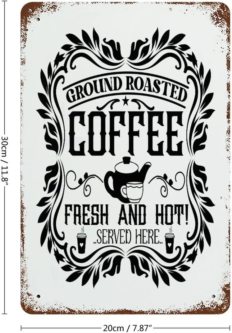 Ground Roasted Coffee Fresh And Hot Served Here Metal Sign Farmhouse Coffee Table Decor Metal Vintage Tin Sign Bedroom