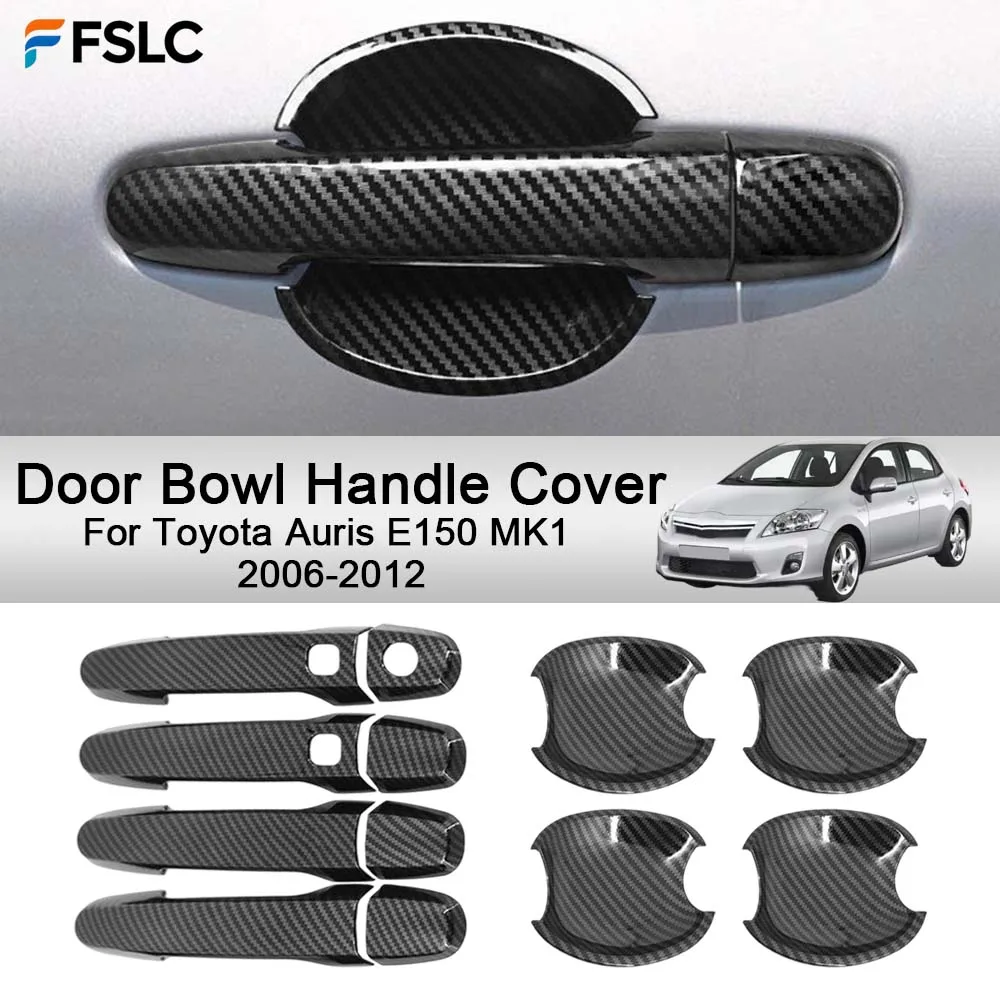 

Car Decoration Door Bowl Handle Cover For Toyota Auris E150 MK1 2006-2012 Cars Accessories Styling Upgrade Modify A Car
