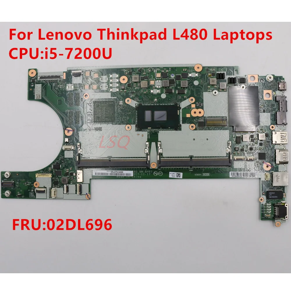 For Lenovo L480 Laptop Motherboard i5-7200U NM-B461 FRU 02DL696 100% Test OK