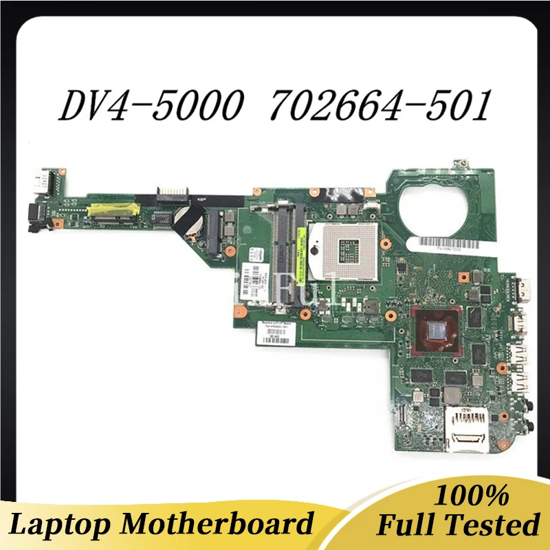 

702664-501 702664-601 702664-001 High Quality High Quality Mainboard For DV4-5000 Laptop Motherboard 635M 100% Full Working Well