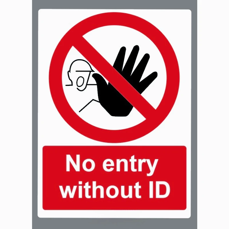 Car decoration stickers FOR NO ENTRY WITHOUT ID STICKER 20CM PVCKK