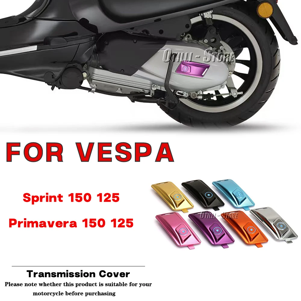 

Motorcycle modification accessories Side Cap Transmission Cover Protection Decoration For Vespa Primavera 150 125 Sprint 150 125