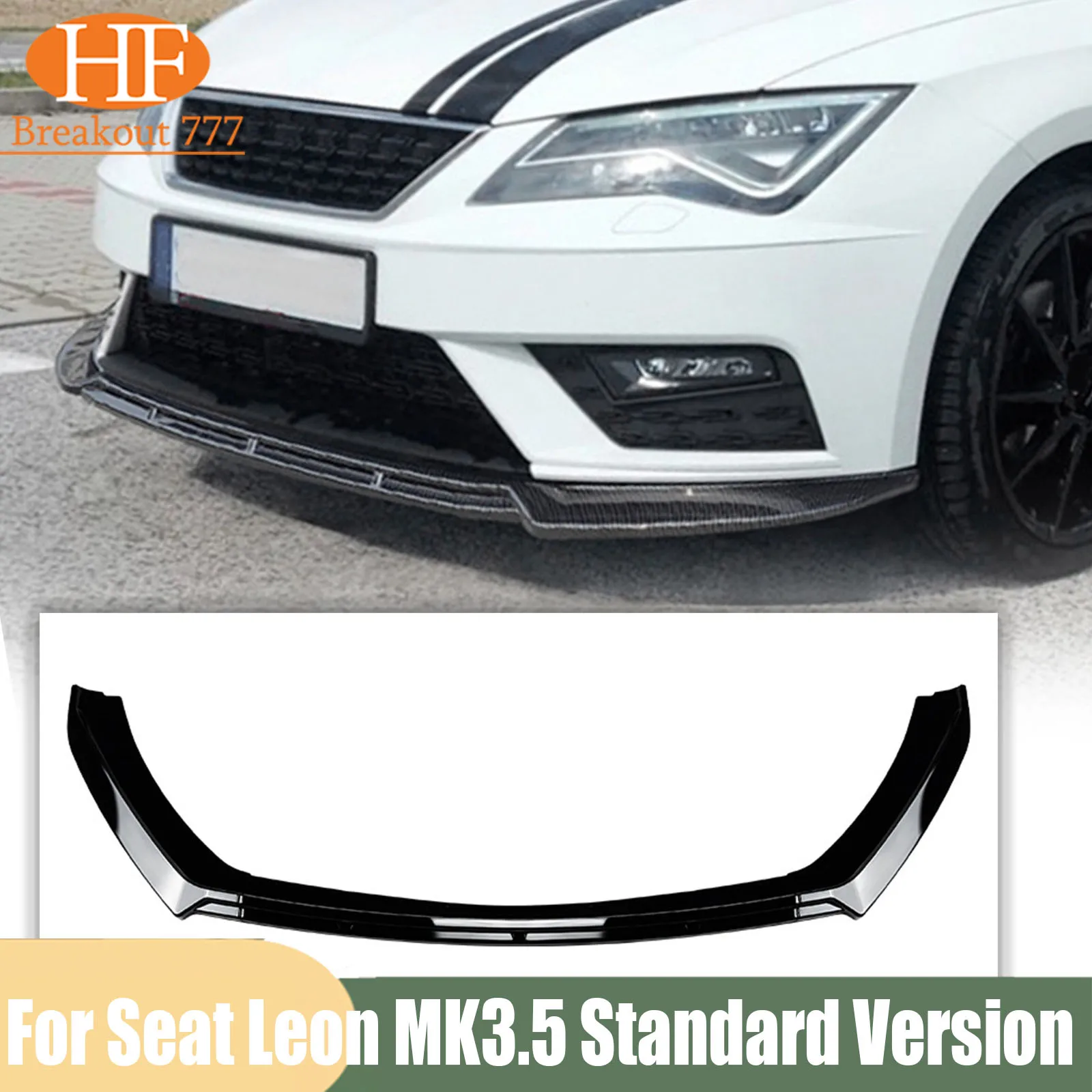 1 Set/3 Pcs Front Bumper Spoiler Lip Kit For Seat Leon MK3.5 Standard Version 2017-2020