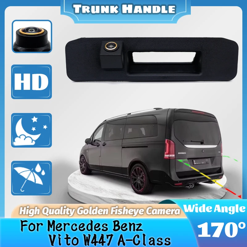 

Камера заднего вида для Mercedes Benz Vito W447 A-Class W176 ML W166 ML300 ML450 ML350 A180 A200 A260 Резервная камера заднего вида с ручкой