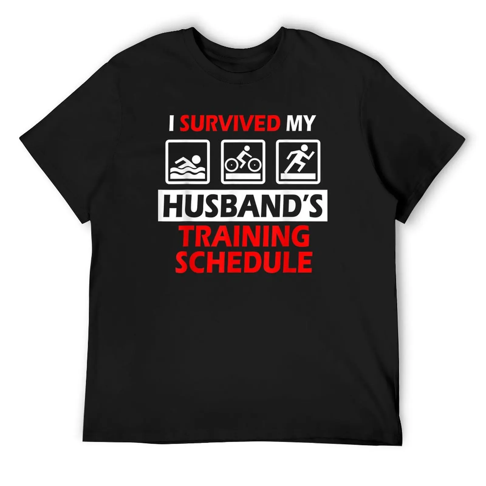 

I Survived my Husbands Triathlon Training Schedule Wife T-Shirt