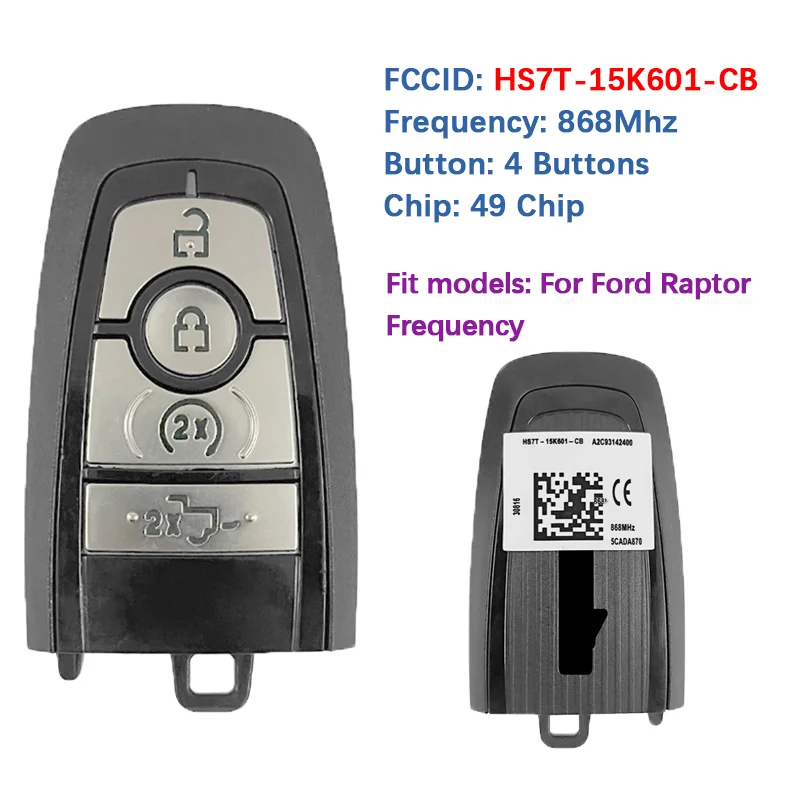 CN018123 Original 4 Buttons Smart Remote Key FCC HS7T-15K601-CB 49 Chip 868 MHz Keyless Go For Ford Raptor Frequency