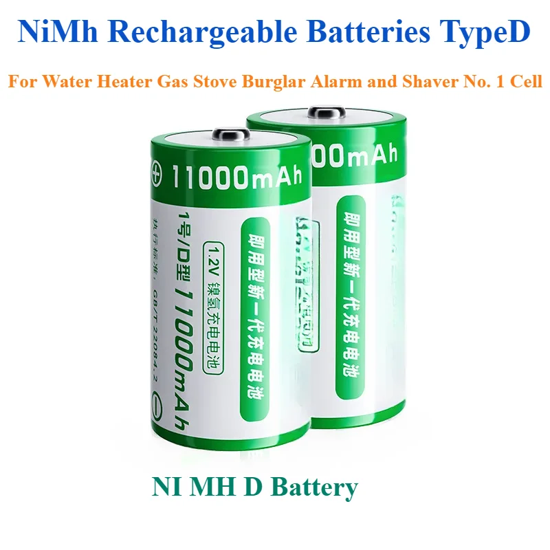 

For Water Heater Gas Stove Burglar Alarm and Shaver No. 1 Cell NI MH D Battery 1.2V 11000mAh NiMh Rechargeable Batteries TypeD