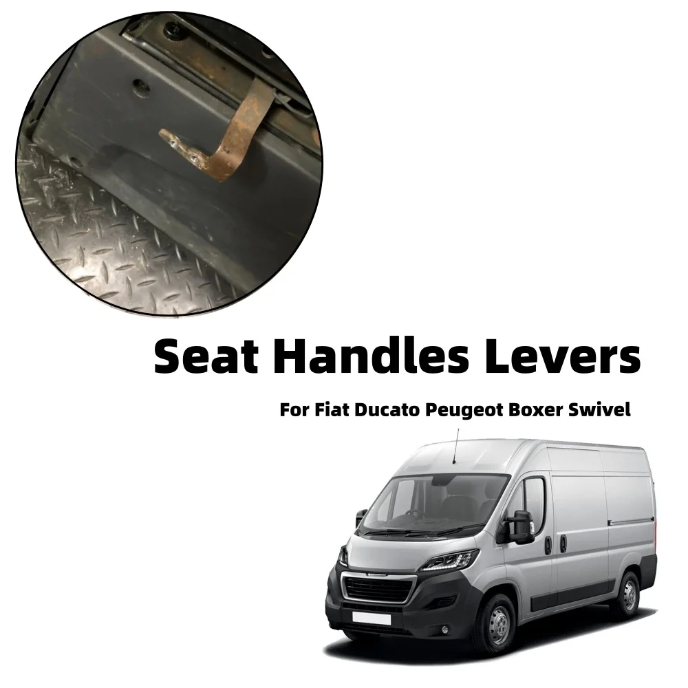 2PCS Seat Handles Levers Motorhome Caravan Interior Seat Accessories For Fiat Ducato Peugeot Boxer Swivel
