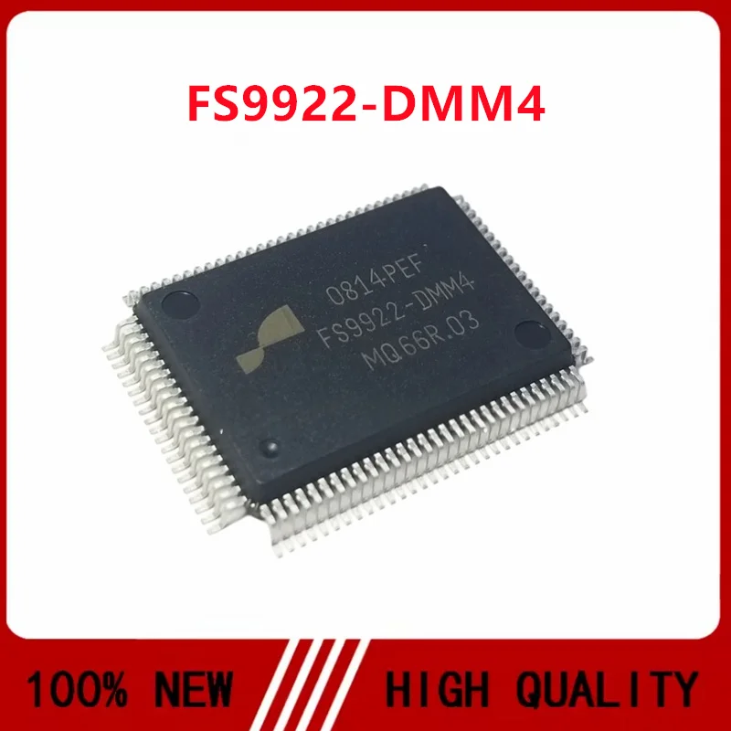 FS9922-DMM3 FS9922-DMM4 FS9922-DMM FS9922 QFP-100 Integrated circuit IC chip