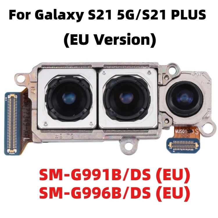 Camera Module Flex Cable For for Galaxy S21/S21+ PLUS 5G G991/G996 Back Facing Camera Set Replacement Parts