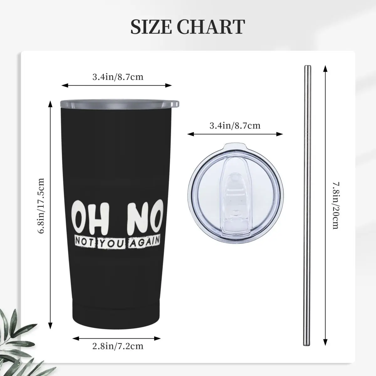 Oh No Not You Again Stainless Steel Tumbler Vacuum Insulated Mugs Thermal Cold Cups Straw With Lid 20oz