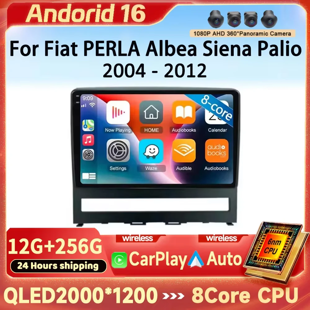 Android 16 For Fiat PERLA Albea Siena Palio 2004-2012 Car Radio Multimedia Autoradio Multimedia Video Player 2 Din Carplay GPS