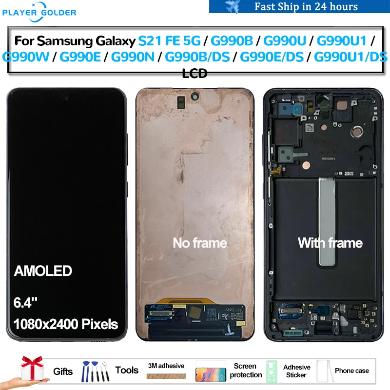 AMOLED For Samsung Galaxy S21 FE 5G G990B G990U G990W G990E G990N Pantalla lcd Display Touch Panel Screen Digitizer Assembly