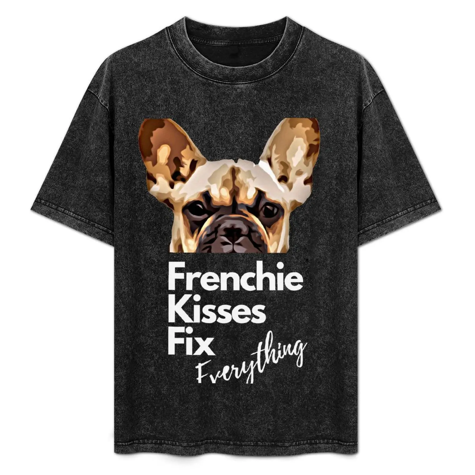 

French bulldog lovers, frenchie Kisses Fix Everything T-Shirt valentines boutique clothes funny gifts funny t shirts for men