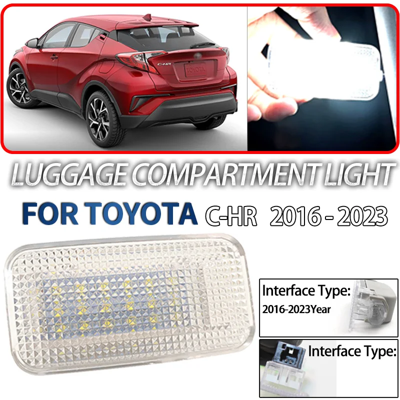 1Pcs Car Led Interior Rear Trunk Lamp Luggage Compartment Light For Toyota CHR C-HR 2016 2017 2018 2019 2020 2021 2022 2023