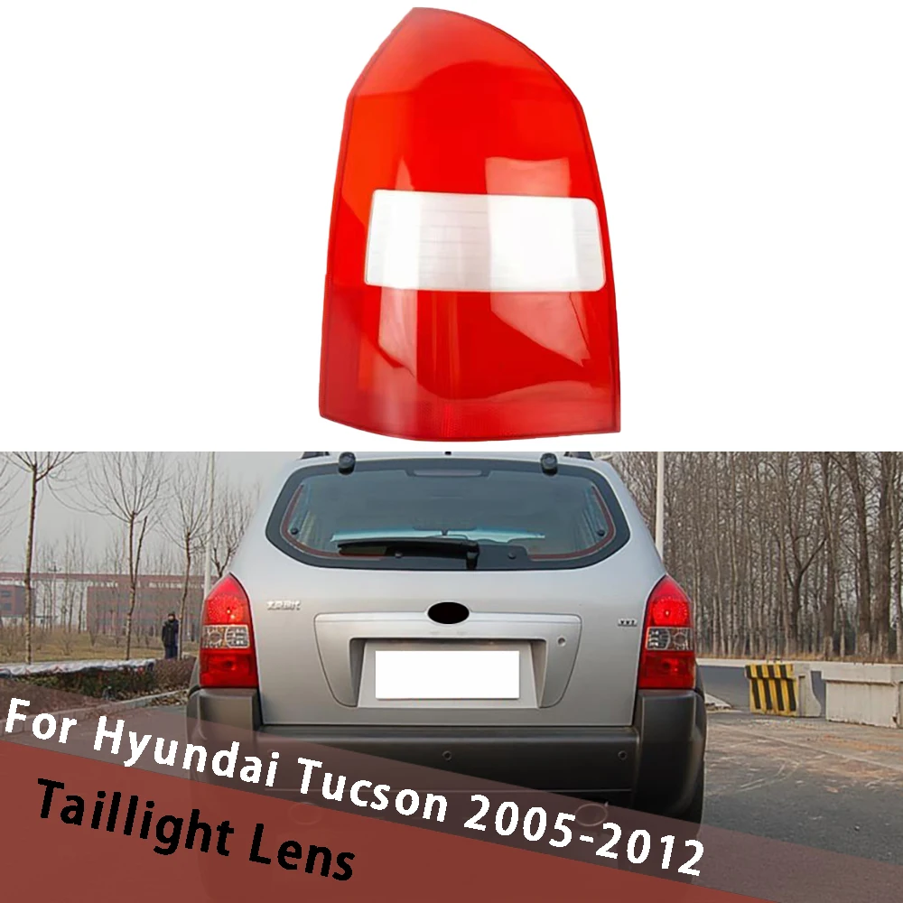 

For Hyundai Tucson 2005-2012 Outside Tail Lamp Cover Rear Lights Shell Replace Original Taillight Lampshade Rear Lights Mask
