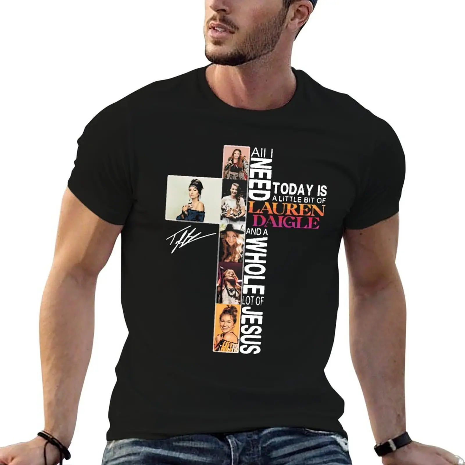 Todo lo que necesito hoy es un poco de Lauren Daigle y mucho Jesús, camiseta con la firma de Lauren Daigle, camiseta de anime.