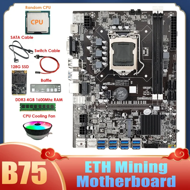 

B75 8USB ETH Mining Motherboard+CPU+DDR3 4GB RAM+128G SSD+Fan+SATA Cable+Switch Cable+Baffle B75 Miner Motherboard